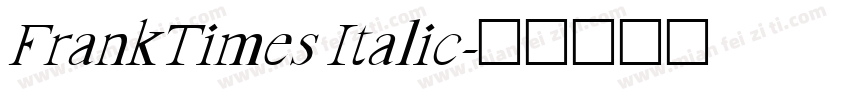 FrankTimes Italic字体转换